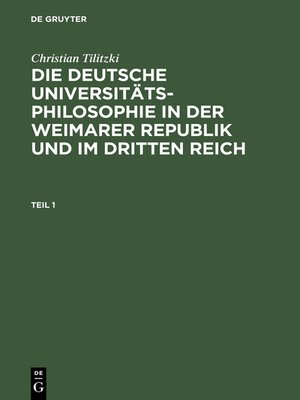 cover image of Die deutsche Universitätsphilosophie in der Weimarer Republik und im Dritten Reich